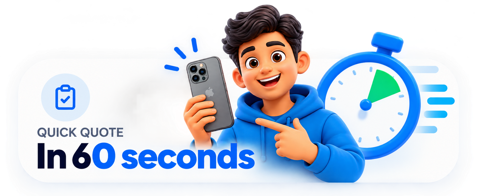 Get a quick quote for your device in 60 seconds